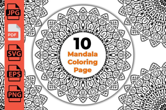 10 Mandala Stress Relief Coloring Pages Graphics
